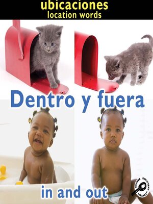 cover image of Dentro y fuera (In and Out: Location Words)